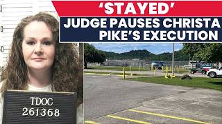 Live: U.S. district court stays execution of Christa Pike