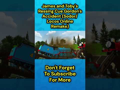 James and Toby's Ressing Cue Gordon's Accident (Sodor/Locos Online Remake) #roblox #sodoronline