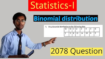 Binomial Distribution #2078Question #Statistics_I #NepaliLanguage