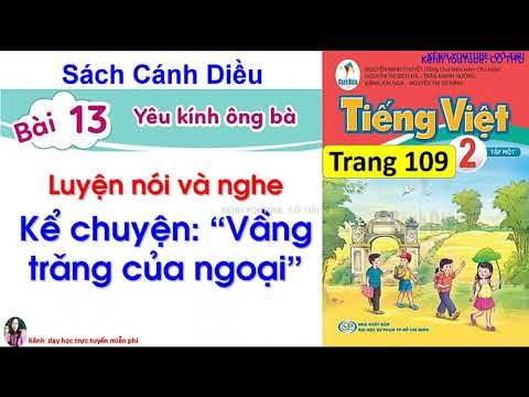 Video Tiếng Việt lớp 2 sách Cánh Diều| Kể chuyện Vầng trăng... - youtube