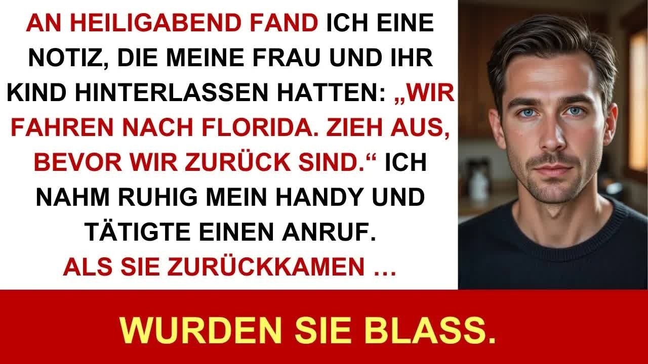 Heiligabend： Notiz meiner Frau： „Zieh aus, bevor wir zurück sind“…