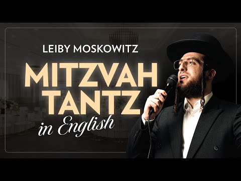 Mitzvah Tantz In English Leiby Moskowitz The Full Collection