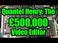 DL154 £1/2 Million Quantel Henry Infinity