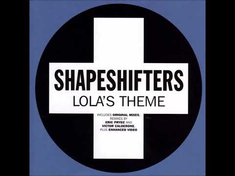 Lola S Theme Radio Edit Shapeshifters