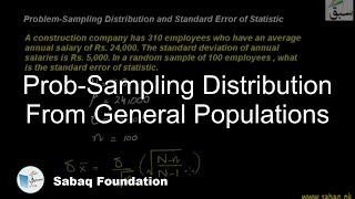 Prob-Sampling Distribution From General Populations, Statistics Lecture | Sabaq.pk