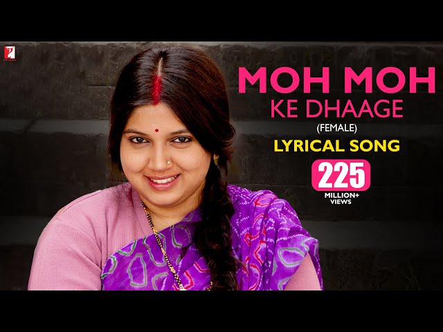 Moh Moh Ke Dhaage | Lyrical Song | Dum Laga Ke Haisha | Ayushmann, Bhumi | Monali | Anu Malik, Varun class=