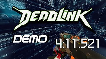 Deadlink Demo in 4:11.521