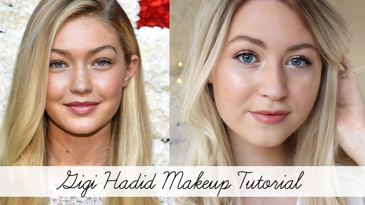 Gigi Hadid Signature Makeup Tutorial Meg Says YouTube
