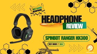 Spinbot HX 300 Unboxing &amp; Review | Best Budget Gaming Headset? 🤔!!