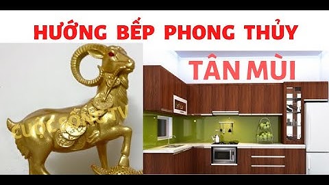 Nữ tuổi đinh mùi đặt bếp hướng nào