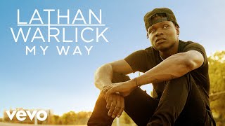 Lathan Warlick - Way Out Here (Official Audio) Ft. Dustin Lynch