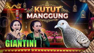KUTUT MANGGUNG - GIANTINI - MADYO LARAS - GRENJENG AUDIO