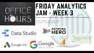 MashMetrics Analytics Jam - Week 3 - Using Google Data Studio