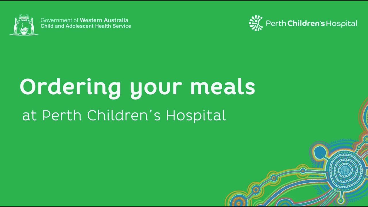 Perth Children Hospital |  meals video | Produced by  Buffalo Film Studios Perth
