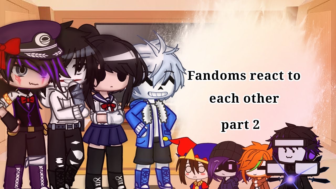Fandoms react to each other ( gacha club ) part 2/2 - YouTube