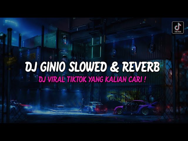 DJ GINIO ~ GildCoustic (Slowed & Reverb) | DJ TULONG JELASNO NENG AKU SAYANG VIRAL TIKTOK 2023 class=
