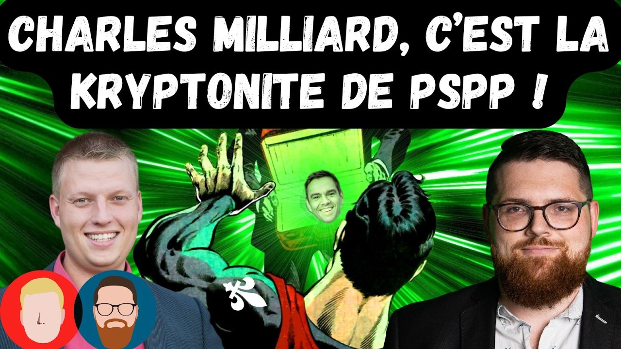 Charles Milliard, c’est la kryptonite de PSPP !