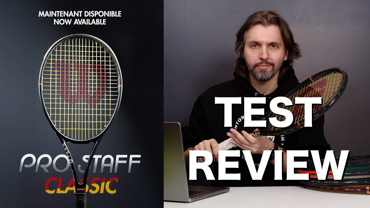 TEST DE RAQUETTE - WILSON PRO STAFF CLASSIC 2026 - RACQUET REVIEW 