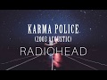 Karma Police (Acoustic) - Radiohead (Lyrics)