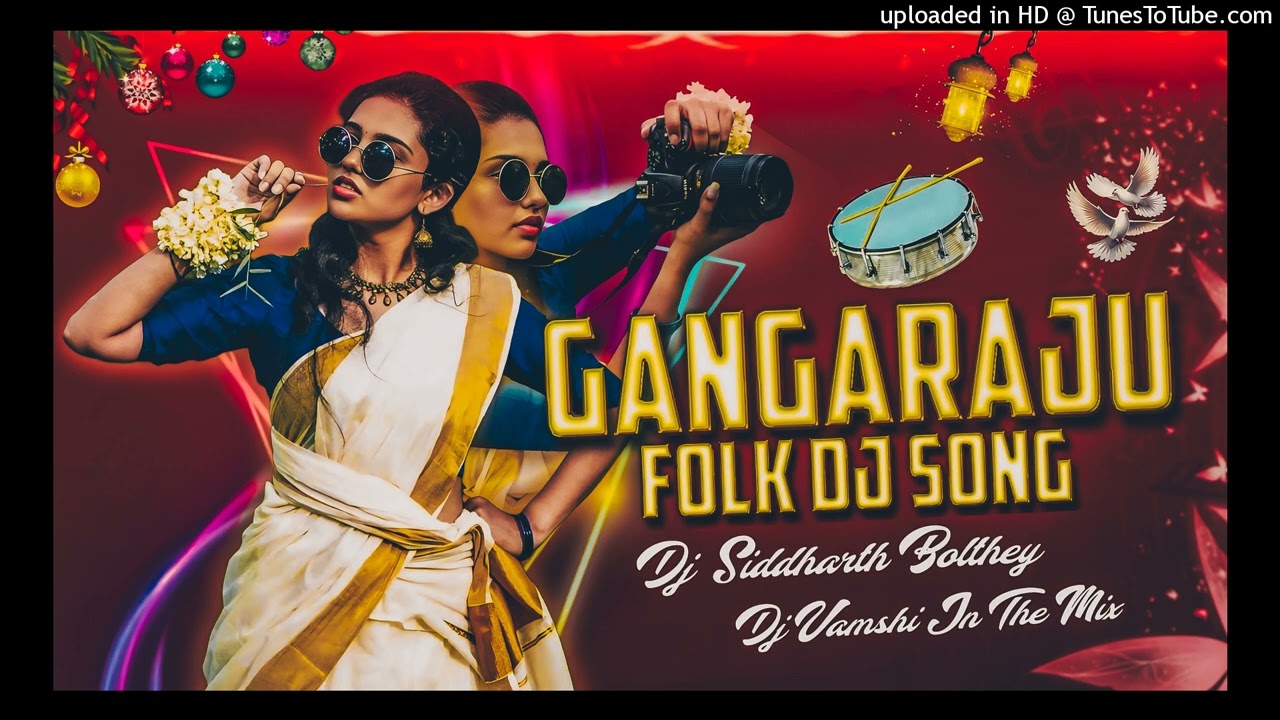 GANGARAJU FOLK SONG CIRCUIT DROP MIX DJ SIDDHARTH BOLTHEY DJ VAMSHI IN THE MIX
