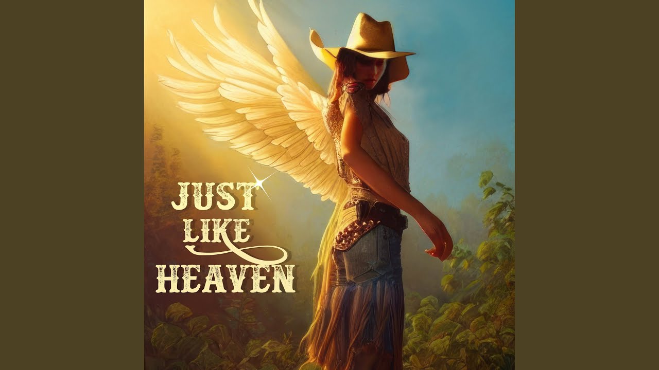 Just Like Heaven YouTube