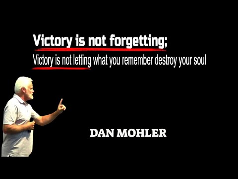 ✝️Victory is not forgetting; victory is not letting what you remember destroy your soul - Dan Mohler