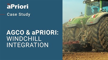 AGCO - aPriori Windchill Integration