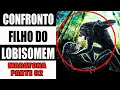 Maratona O Filho do Lobisomem pt 02