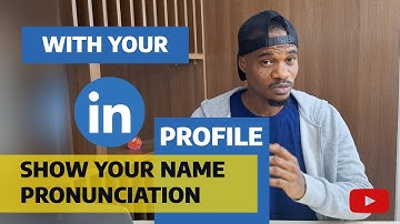 HOW TO USE LINKEDIN AUDIO TO ADD OR SHOW YOUR NAME PRONUNCIATION