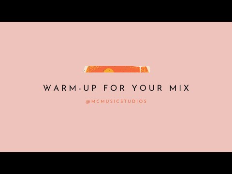 Warm Up Your Mix MC Music Studios