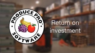 Return on Investment | Produce Pro Software