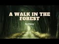 A Walk In The Forest - Relaxing Music | Soothing Music |