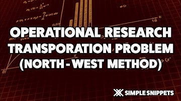 Transportation Problem - Northwest Corner Method