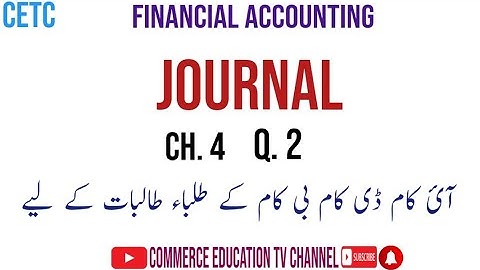 Financial Accounting/I.Com/B.Com/ADC  - Lecture 15