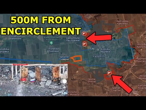 500M From FULL Encirclement | Avdiivka ENDGAME | Russian BREAKTHROUGH