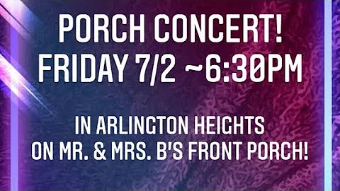 Blomquist Party Porch Concert: July 2, 2021