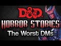 D&D Horror Stories: The Worst DMs