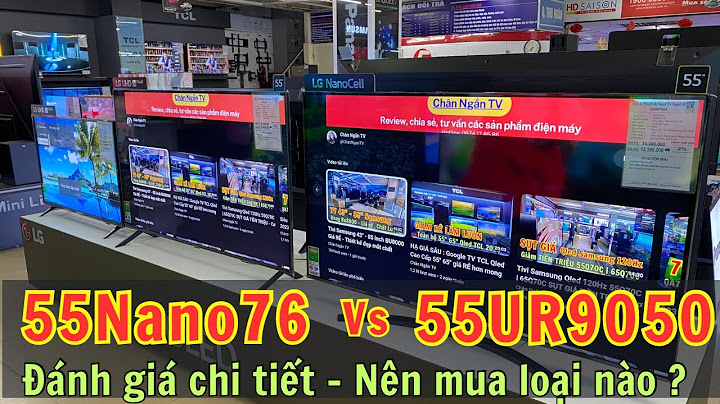 Đánh giá tivi tivi lg 55 inch 4k uhd 55sm8100pta