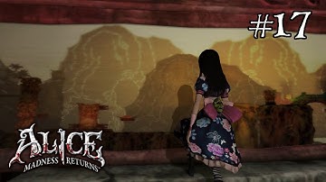 Alice: Madness Returns | Gameplay Walkthrough Part 17 - Another Paper Alice travel