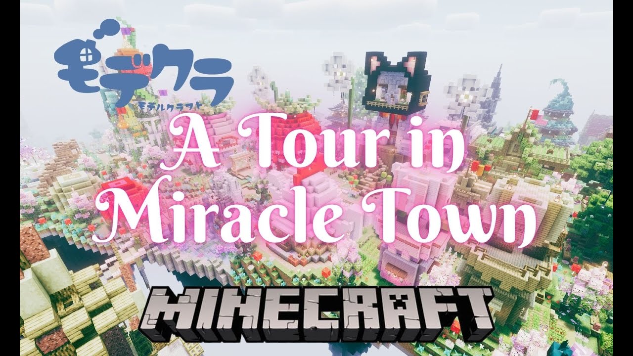 Minecraft PV [ Miracle Town Walking Guide] モデクラ - YouTube