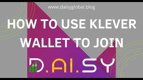 How to join Daisy Global using Klever TronWallet