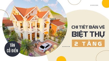 Khám Phá Phong Cách Đẹp, Độc, Lạ Của Ngôi Biệt thự 2 Tầng Tân Cổ Điển ở Đất Triệu Sơn, Thanh Hóa