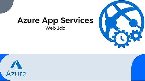 How to Create Web Jobs in Azure App Service