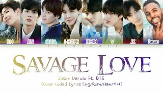 Jawsh 685, Jason Derulo, BTS - 'Savage Love (Remix)'(Color Coded Lyrics\/가사)
