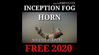 INCEPTION FOG HORN 2020 | FREE SOUND EFFECTS INCEPTION FOG HORN 2020 | FREE SOUND EFFECTS