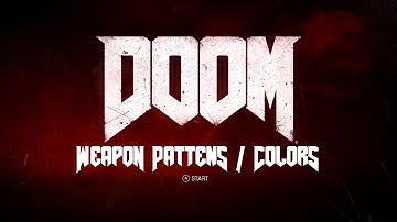 DOOM Closed Beta - Weapon Patterns & Colors