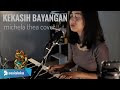 KEKASIH BAYANGAN | MICHELA THEA