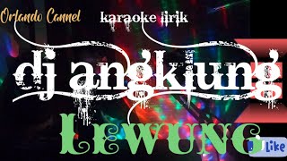 lewung karaoke#dj slow#dj slow full bas#campursari karaoke#