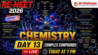🚀 Sankalp 2.0 RE-NEET 2026 Free Crash Course | Complex Compounds | NEET Chemistry | ReNEET 2026 Prep