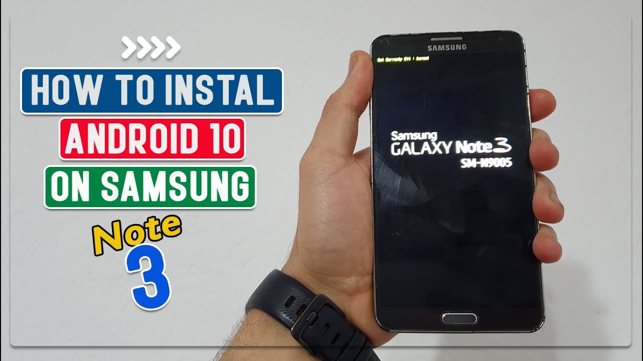 ซัม ซุง โน๊ ต 3 มือ สอง  2022 New  Install Official Android 10 For Galaxy Note 3 - How to Install/Update
